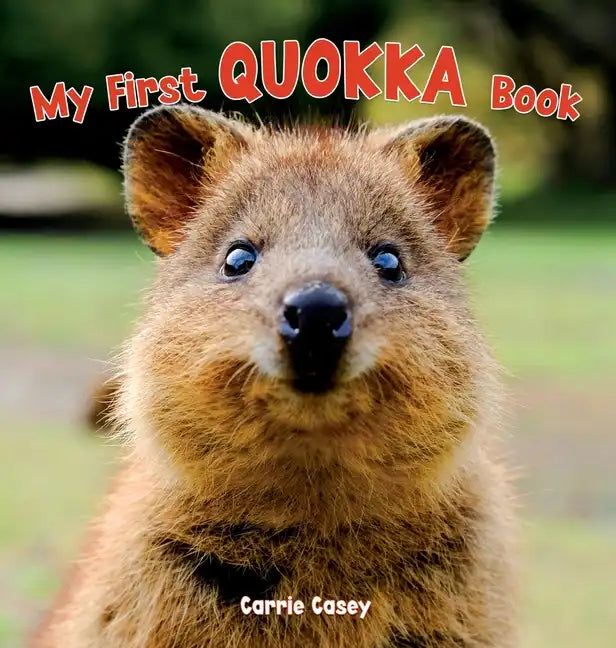 My First Quokka Book: An Animal Book for Young Children - Hardcover