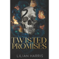 Twisted Promises: A Reverse Grumpy Sunshine Mafia Romance - Paperback
