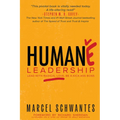 Humane Leadership: Lead with Radical Love, Be a Kick-Ass Boss - Paperback