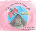 If You Give a Girl a Motorcycle - Paperback