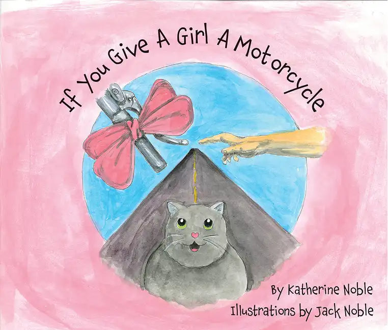 If You Give a Girl a Motorcycle - Paperback
