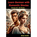 Learn German with Romantic Stories - Paperback