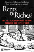 Rents to Riches?: The Political Economy of Natural Resource-Led Development - Paperback