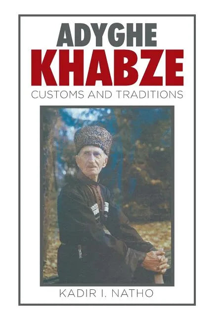 Adyghe Khabze: Book I - Hardcover