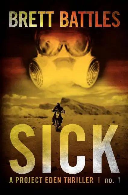 Sick: A Project Eden Thriller - Paperback