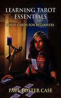 Learning Tarot Essentials: Tarot Cards for Beginners - Paperback