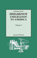 History of the Huguenot Emigration to America. Volume I - Paperback
