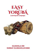 Easy Yorùbá: Learning the Language - Paperback