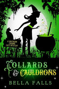Collards & Cauldrons - Paperback