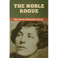 The Noble Rogue - Paperback