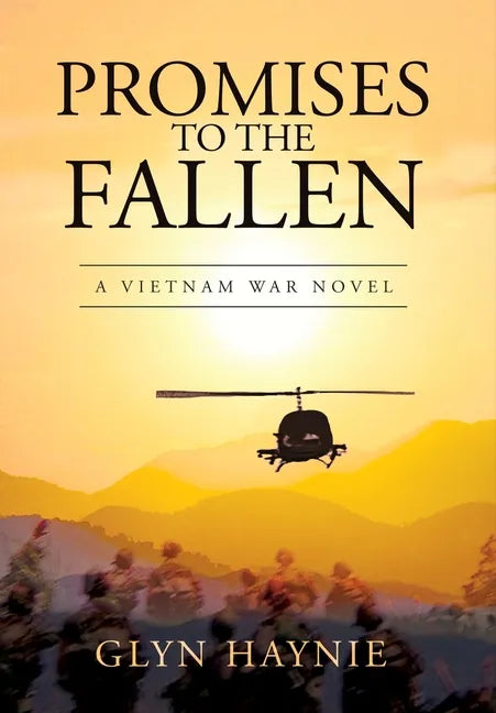 Promises To The Fallen: A Vietnam War Novel - Hardcover