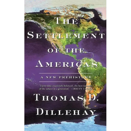 The Settlement of the Americas: A New Prehistory - Paperback