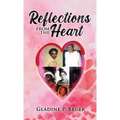 Reflections from the Heart - Hardcover