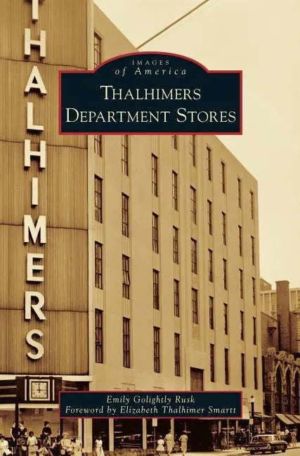 Thalhimers Department Stores - Hardcover