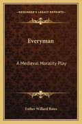 Everyman: A Medieval Morality Play - Paperback