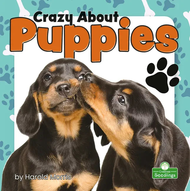 Crazy about Puppies - Library Binding