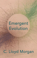 Emergent Evolution - Paperback