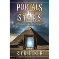 Portals to the Stars: Inside Stargates, Atlantis, and Secrets of Ancient Egypt - Paperback