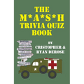 The M*A*S*H Trivia Quiz Book - Paperback