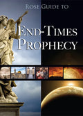 Rose Guide to End-Times Prophecy - Paperback