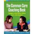 The Common Core Coaching Book: Strategies to Help Teachers Address the K-5 ELA Standards - Paperback