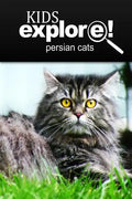 Persian Cats - Kids Explore: Animal books nonfiction - books ages 5-6 - Paperback