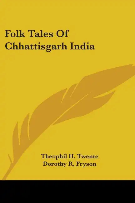 Folk Tales Of Chhattisgarh India - Paperback