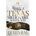 When A Texas Millionaire Wants You: An African American Romance - Paperback