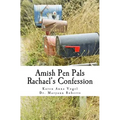 Amish Pen Pals: Rachael's Confession - Paperback