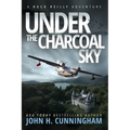 Under the Charcoal Sky - Paperback