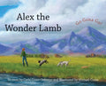 Alex the Wonder Lamb - Hardcover
