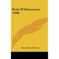 Book Of Homonyms (1908) - Hardcover