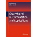 Geotechnical Instrumentation and Applications - Hardcover