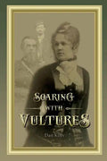 "Soaring with Vultures" - Paperback