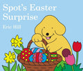 Spot's Easter Surprise - Board Book