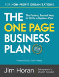The One Page Business Plan for Non-Profit Organizations: The Fastest, Easiest Way to Write a Business Plan - Paperback