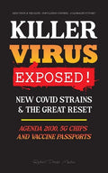 KILLER VIRUS Exposed!: New Covid Strains & The Great Reset, Agenda 2030, 5G Chips and Vaccine Passports? - Deep state & The Elite - Populatio - Paperback