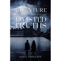 The Adventure of the Twisted Truths - Paperback