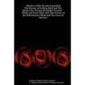 Masters of the Secrets Expanded - The Science of Getting Rich and the Master Key System Bestseller Version - Think and Grow Rich with the Powers of Th - Paperback