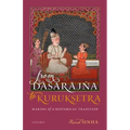From Dāśarājña to Kurukṣetra: Making of a Historical Tradition - Hardcover