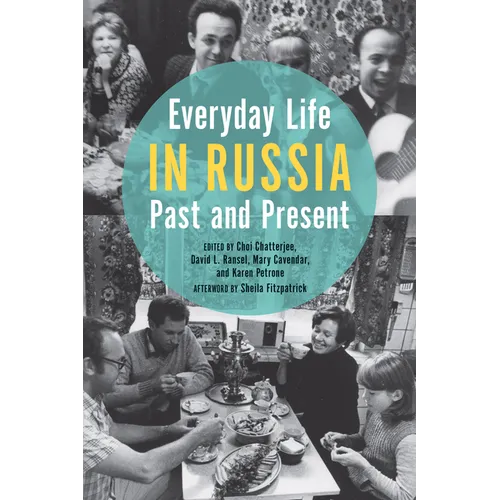 Everyday Life in Russia Past and Present - Paperback