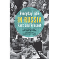 Everyday Life in Russia Past and Present - Paperback