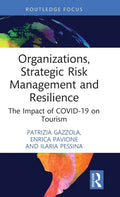 Organizations, Strategic Risk Management and Resilience: The Impact of Covid-19 on Tourism - Hardcover