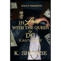 In Love With The Queen Of D.C.: Juan's Story - Paperback