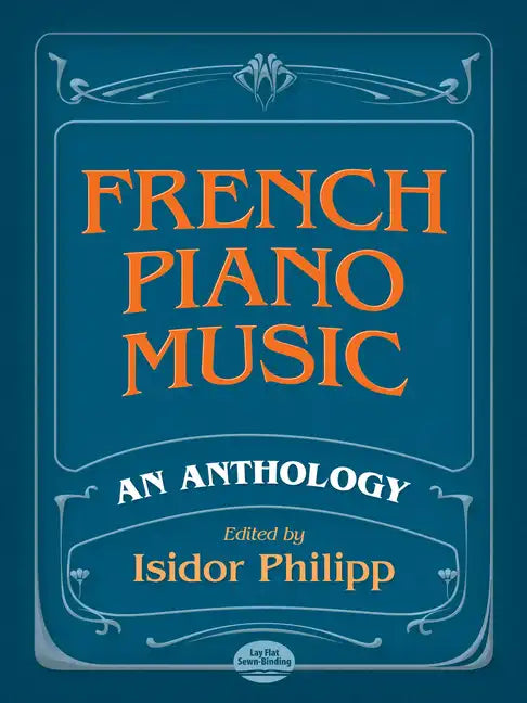 French Piano Music, an Anthology - Paperback
