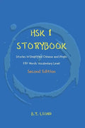 HSK 1 Storybook: Stories in Simplified Chinese and Pinyin, 150 Word Vocabulary Level - Paperback