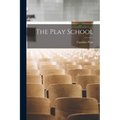 The Play School - Paperback
