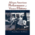 African American Performance and Theater History: A Critical Reader - Paperback