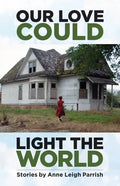 Our Love Could Light the World - Paperback