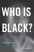 Who is Black?: One Nation's Definition - Paperback